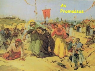 As Promessas 
