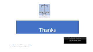 Thanks
Prof Govind Prasad Goyal
IMS Law College, Noida
1. This Photo by Unknown Author is licensed under CC BY-SA
2. Courtesy: for more reading pls visit Legalbites.com
 