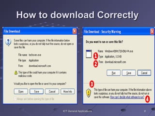 88ICT General ApplicationsICT General Applications
How to download CorrectlyHow to download Correctly
 
