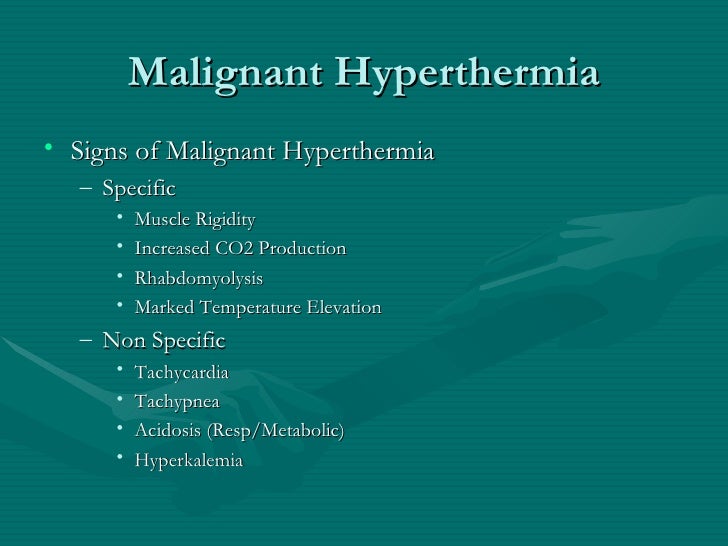 Malignant Hyperthermia