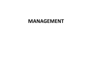 MANAGEMENT
 