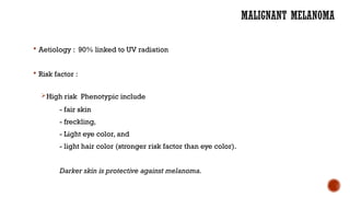 Malignant melanoma: everything you need to know l.pptx