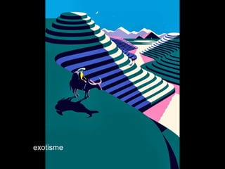 exotisme
 