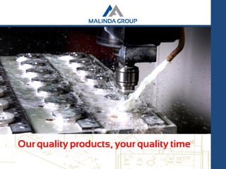 Our quality products, your quality time
 