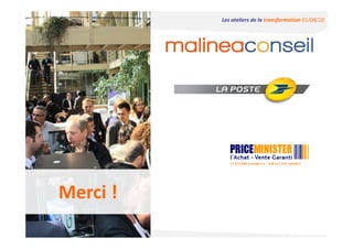 49             Les ateliers de la transformation 01/04/10




     Merci !
 