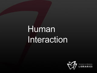 Human Interaction 