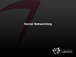 Social Networking 