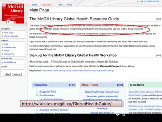 http://wikisites.mcgill.ca/GlobalHealthGuide/ 
