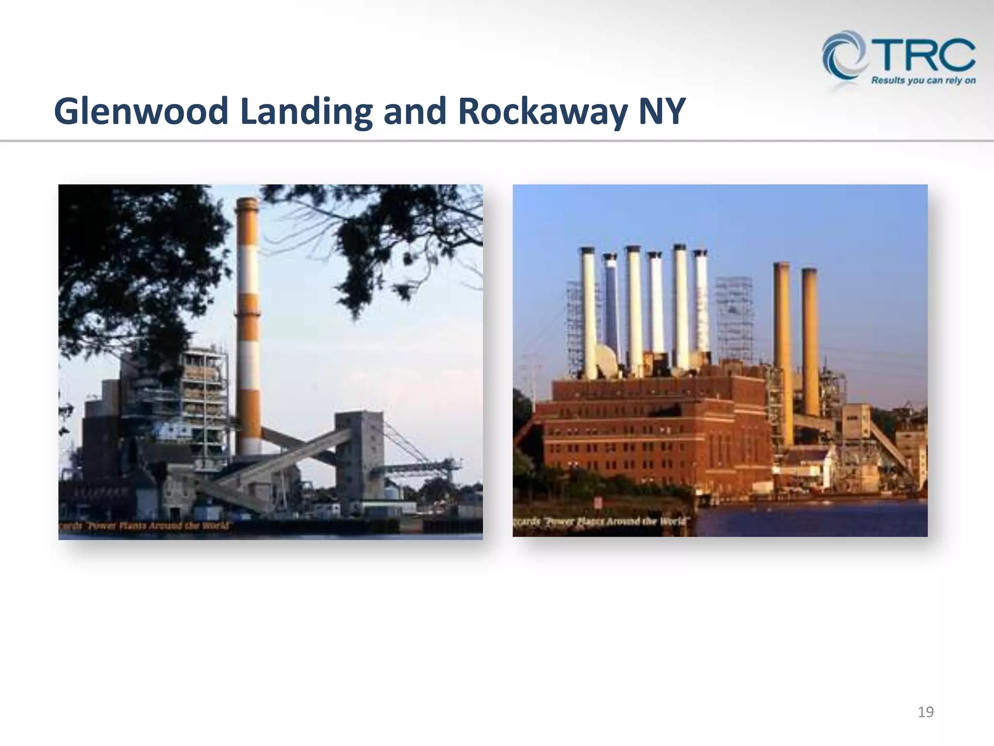 Glenwood Landing and Rockaway NY




                                   19
 