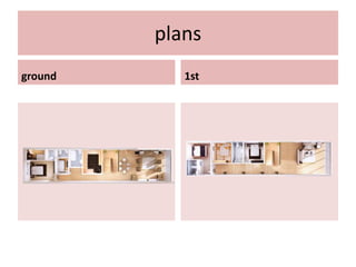 plans
ground 1st
 