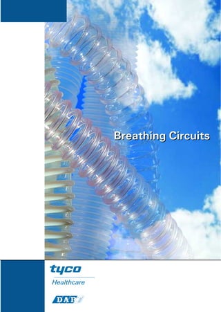 Breathing Circuits 
 