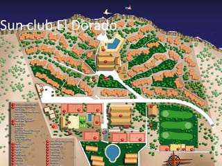 Sun club El Dorado
 