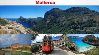 Mallorca
 
