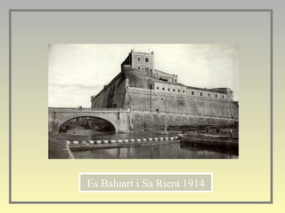Es Baluart i Sa Riera 1914 
