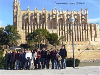 Turismo en Mallorca (2ª Parte) 