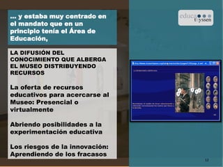 Acciones educativas en diversos planos