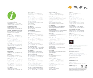 OIT Santa Ponça                               OIT Platja de Muro*                            OIT s'Illot
                                         Puig de Galatzó, s/n. 07180 Calvià            Av. S'Albufera, 33. 07440 Muro                 Sipions, s/n. 07680 Manacor
                                         Tel: 971 691 712 - Fax: 971 694 137           Tel: 971 891 013 - Fax: 971 894 000            Tel: 971 812 118

                                         OIT Andratx*                                  OIT Can Picafort                               OIT Cala Ferrera
                                         Av. de la Cúria (Ajuntament). 07150 Andratx   Plaça Gabriel Roca, 6. 07458 Santa Margalida   Av. Cala d’Or, 4. 07669 Felanitx
                                         Tel: 971 628 019 - Fax: 971 628 019           Tel: 971 850 310 - Fax: 971 851 836            Tel: 971 659 760 - Fax: 971 659 760

                                         OIT Port d’Andratx                            OIT Artà*                                      OIT Portocolom*
OIT MALLORCA (CdM)*                      Av. Mateo Bosch (Edifici de la Llonja).       Costa i Llobera, 7. 07570 Artà                 Av. Cala Marçal, 15. 07670 Felanitx
Plaça de la Reina, 2. 07012 Palma        07157 Andratx                                 Tel: 971 836 981 - Fax: 971 836 981            Tel: 971 826 084 - Fax: 971 825 762
Tel: 971 173 990 - Fax: 971 173 994      Tel: 971 671 300
                                                                                       OIT Capdepera*                                 OIT Cala d'Or*
OIT AEROPORT (CdM)*                      OIT Sant Elm                                  Es Pla d'en Cosset, 2. 07580 Capdepera         Perico Pomar, 10. 07660 Santanyí
Aeroport, Palma. 07000                   Av. Jaume I, 28. 07159 Andratx                Tel: 971 556 479 - Fax: 971 556 479            Tel: 971 657 463 - Fax: 971 648 029
Tel: 971 789 556 - Fax: 971 789 267      Tel: 971 239 205
                                                                                       OIT Cala Ratjada*                              OIT Colònia de Sant Jordi*
OIT PORT - Moll de Paraires - (CdM)*     OITCamp de Mar                                Capdepera, Vía Mallorca. 36. 07590 Capdepera   Gabriel Roca, s/n. 07638 Ses Salines
Estació Marítima nº 2. 07012 Palma       Av. de la Platja. 07160 Andratx               Tel: 971 819467 - Fax: 971 565 256             Tel: 971 656 073 - Fax: 971 656 447
Tel: 608 173 307 ext.68044
                                         OIT Valldemossa*                              OIT Cala Bona                                  OIT s'Arenal
OIT Palma*                               Av. de Palma, 7. 07170 Valldemossa            Passeig del Moll, s/n. 07559 Son Servera       Terral , 23. 07600 Llucmajor
Passeig del Born, 27. 07001 Palma        Tel: 971 612 019 - Fax: 972 612 019           Tel: 971 813 912                               Tel: 971 669 162 - Fax: 971 662672
Tel: 902 102 365 - Fax: 902 102 365
                                         OIT Port de Sóller                            OIT Son Servera*                               * Das ganze Jahr offen
OIT Palma Rentadors*                     Canonge Oliver, 10. 07108 Sóller              Plaça Abeurador, 3. 07550 Son Servera
Av. Argentina, 1. 07013 Palma            Tel: 971 633 042 - Fax: 971633 042            Tel: 971 567 002 ext.1035
Tel: 902 102 365 - Fax: 902 102 365
                                         OIT Sóller*                                   OIT Cala Millor*
OIT Palma*                               Pça. Espanya,15. 07100 Sóller                 Passeig Marítim s/n. 07560 Son Servera
Parc de les Estacions, 07002 Palma       Tel: 971 638 008 - Fax: 971 638 009           Tel: 971 585 864 - Fax: 971 585 864
Tel: 902 102 365 - Fax: 902 102 365                                                                                                   Herausgeber:ATB, Agència de Turisme de les Illes Balears(Fremdenverkehrsamt),
                                                                                                                                      Conselleria de Turisme i Treball, Govern de les Illes Balears (Ministeramt für Arbeit
                                         OIT Cala Sant Vicenç                          OIT Cala Millor*                               und Tourismuns in der autonomen Regionalregierung)
OIT Platja de Palma*                     Plaça Cala Sant Vicenç. 07469 Pollença        Badia de Llevant, 2. 07560 Sant Llorenç
Plaça Meravelles, s/n. 07610 Palma       Tel: 971 533 264 - Fax:971 866 746            Tel: 971 585 409                               Koordination: Dpto. de publicidad ATB
Tel: 902 102 365                                                                                                                      Zusammenarbeit: Fundación Mallorca Turismo
                                         OIT Pollença*                                 OIT Sa Coma
Palma Virtual*                           Sant Domingo, 17. 07460 Pollença              Av. Les Palmeres s/n. 07687 Sant Llorenç       Konzept, Entwurf, Layout: dcp3.es
Tel: 902 102 365 - Fax: 902 102 365      Tel: 971 535 077 - Fax: 971 531 154           Tel: 971 810 892
                                                                                                                                      Fotografien: © Sebastià Adrover, Mateu Bennàssar,
                                                                                                                                      Jaume Capellà, Jordi Escandell, Giorgio Gatti, Caty Grunfeld,
OIT Illetes                              OIT Port de Pollença*                         OIT s'Illot                                    Eduardo Miralles, Carles Raurich, Javi Saguillo, Klaus Siepmann,
Passeig de Illetes, 4. 07181 Calvià      Passeig Saralegui, s/n. 07470 Pollença        Llevant, 7. 07687 Sant Llorenç                 Agustí Torres, Archivo fotográfico de ATB.
Tel: 971 402 739- Fax: 971 402 739       Tel: 971 865 467 - Fax: 971 866 746           Tel: 971 810 699                               Titelfoto: Platja des Francès

OIT Magaluf (Central)*                   OIT Alcúdia*                                  OIT Cales de Mallorca                          Text: © Carlos Garrido
Av. Pere Vaquer Ramis, 1. 07181 Calvià   Major, 17. 07400 Alcúdia                      Passeig de Manacor. 07689 Manacor
                                                                                                                                      Übersetzungen: Marisa Janer
Tel: 971 131 126 - Fax: 971 131 188      Tel: 971 897 113 - Fax: 971 548401            Tel: 971 834 144 - Fax: 971 849 105
                                                                                                                                      Druck: Gráficas Planisi
OIT Palmanova*                           OIT Port d’Alcúdia-Ciutat Blanca              OIT Manacor*
                                                                                                                                      Hinterlegung von Pflichtexemplaren: PM - 0000 - 2010
Passeig de la Mar, 13. 07181 Calvià      Ctra. Artà, 68. 07400 Alcúdia                 Plaça Ramón Llull s/n. 07500 Manacor
Tel: 971 682 365 - Fax: 971 682 365      Tel:971 892 615 - Fax: 971 892 615            Tel: 971 847 241                               Ausgabe: September 2010

OIT Peguera*                             OIT Port d'Alcúdia-Passeig Marítim            OIT Porto Cristo*                              Auf Creator Star Papier gedruckt

Ratolí, 1. 07160 Calvià                  Passeig Marítim, s/n. 07400 Alcúdia           Moll, s/n. 07680 Manacor                       Wenn Sie glauben, dass wir die Ausgabe von diese Broschüre verbessern
Tel: 971 687 083 - Fax: 971 685 468      Tel: 971 547 257 - Fax: 971 547 257           Tel: 971 815 103                               könnten, ist es möglich uns ein Kommentar an publi@ibatur.caib.es zu
                                                                                                                                      senden um damit das Nächste zu bessern. Herzlichen Dank.
 