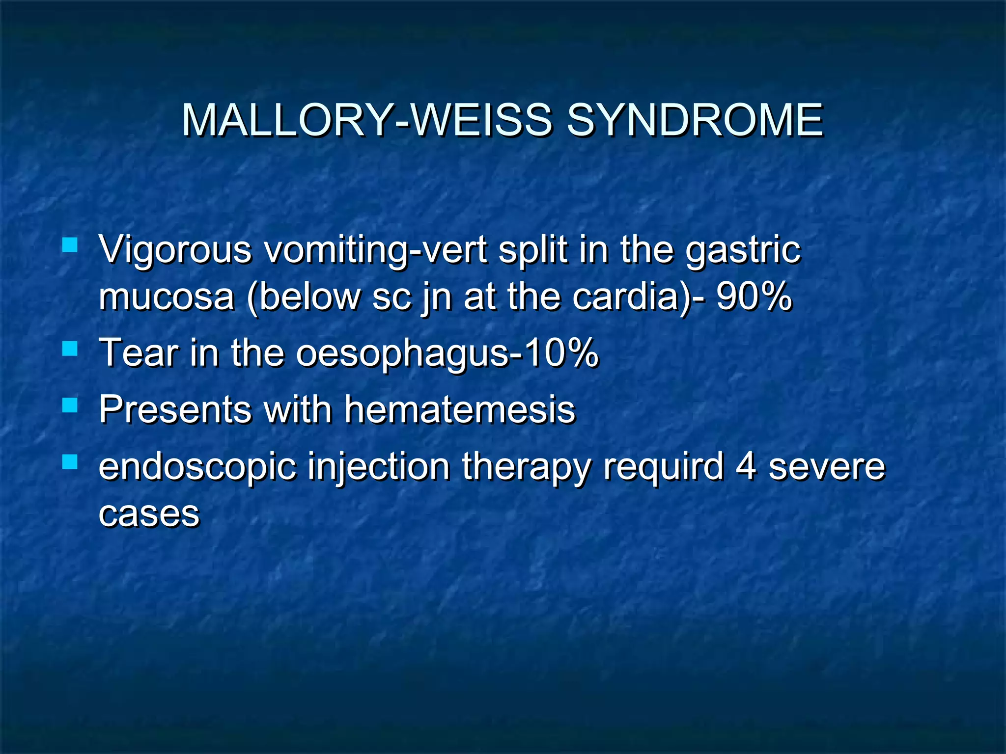 Mallory weiss syndrome PPT
