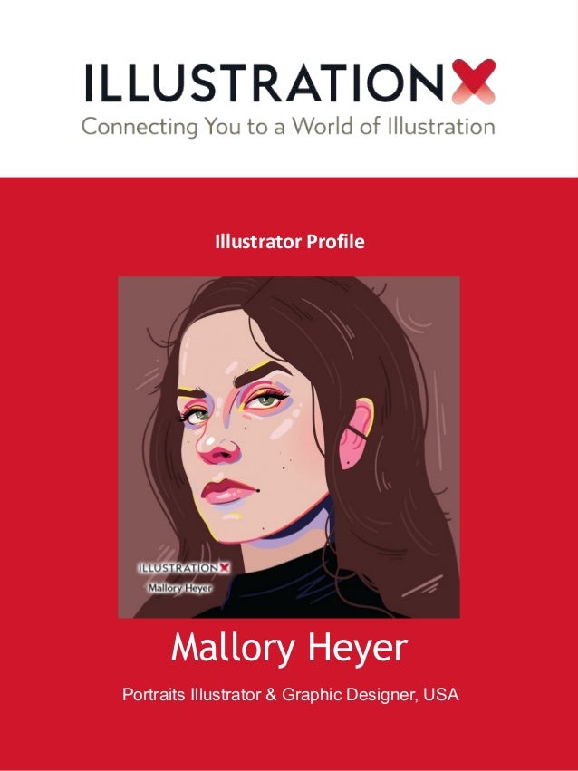 Mallory Heyer
Portraits Illustrator & Graphic Designer, USA
Illustrator Profile
 