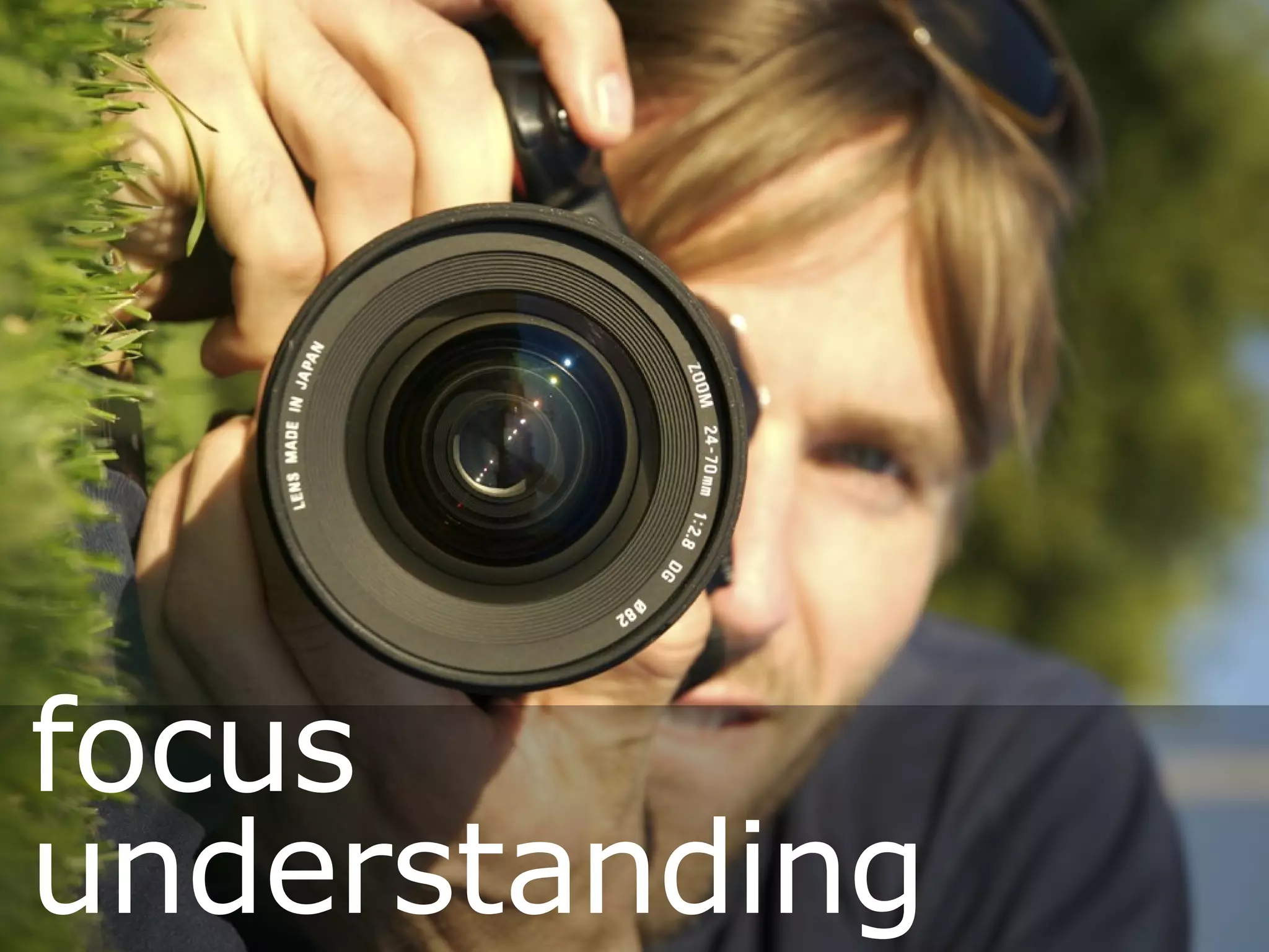 focus  understanding focus understanding 