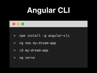 Angular CLI
 