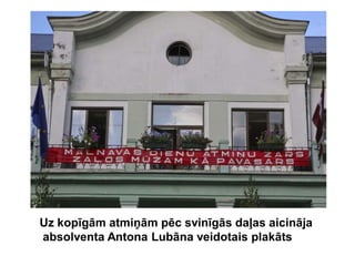 Uz kopīgām atmiņām pēc svinīgās daļas aicināja
absolventa Antona Lubāna veidotais plakāts
 