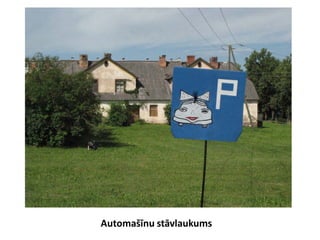 Automašīnu stāvlaukums
 