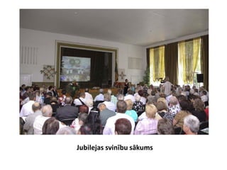 Jubilejas svinību sākums
 
