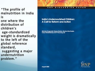 Epidemiology of Childhood Malnutrition in India and strategies of ...