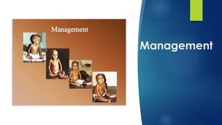 Management
 