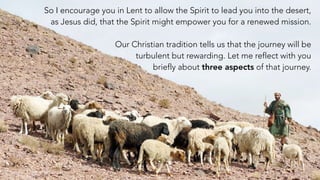 Lenten Reflection: The Spirit Accompanies Us in the Desert | PPT