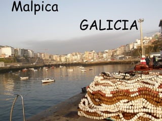 Malpica  GALICIA 