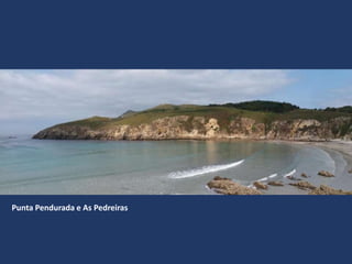Punta Pendurada e As Pedreiras
 