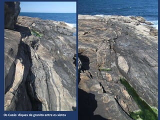 Os Cazás: diques de granito entre os xistos
 