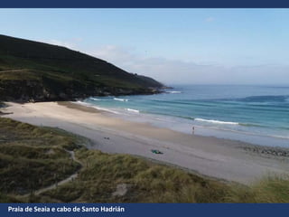 Praia de Seaia e cabo de Santo Hadrián
 
