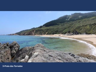 3-Praia das Torradas
 