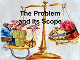 The Problem and Its Scope
