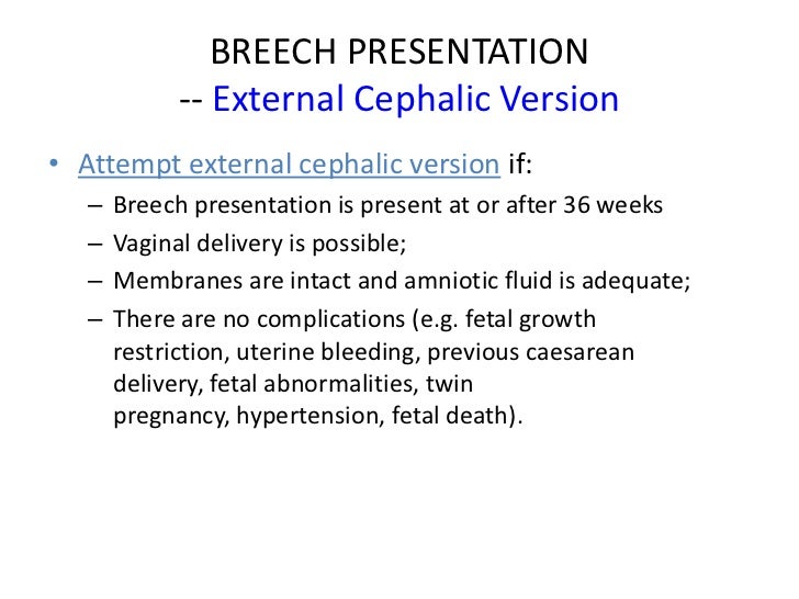 Cephalic presentation at 35 weeks