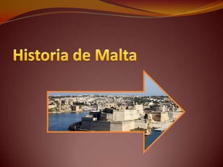 Historia de Malta