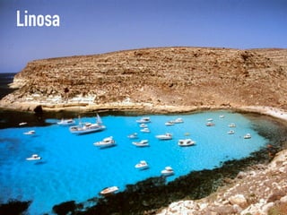 Linosa
 