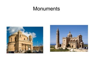 Monuments
 