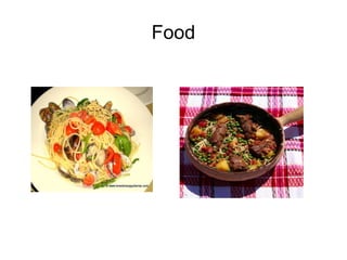 Food
 