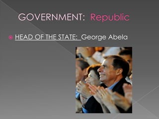 

HEAD OF THE STATE: George Abela

 