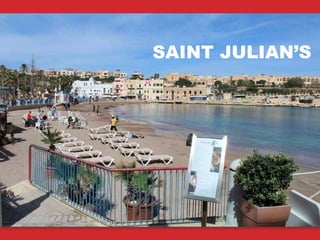 SAINT JULIAN’S
 