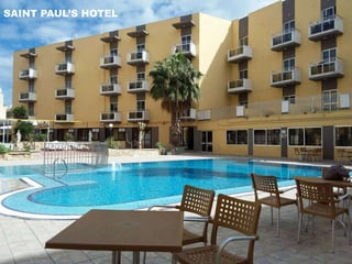 SAINT PAUL’S HOTEL
 
