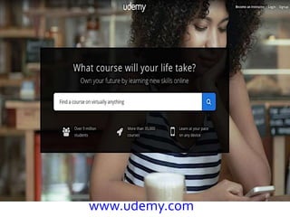 www.udemy.com
 